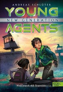 Young Agents - New Generation di Andreas Schlüter edito da Edel Kids Books