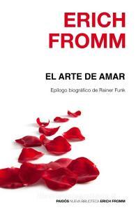 El arte de amar di Erich Fromm edito da Ediciones Paidós Ibérica