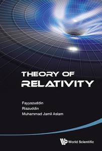 Theory Of Relativity di Aslam Muhammad Jamil edito da World Scientific