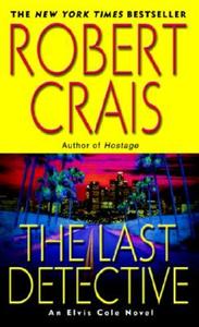 The Last Detective di Robert Crais edito da BALLANTINE BOOKS