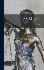 Tax Memo; 1981 di Anonymous edito da LIGHTNING SOURCE INC