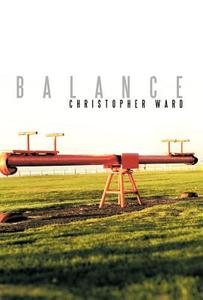 Balance di Christopher Ward edito da Trafford Publishing