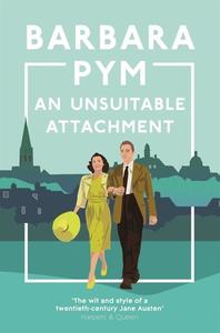An Unsuitable Attachment di Barbara Pym edito da Pan Macmillan