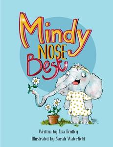 Mindy Nose Best di Lisa Bentley edito da Look Inside Smile Again
