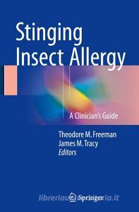 Stinging Insect Allergy edito da Springer-Verlag GmbH