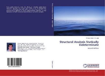 Structural Analysis Statically Indeterminate di Osama Salem Husein edito da LAP Lambert Academic Publishing