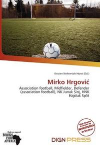 Mirko Hrgovi edito da Dign Press