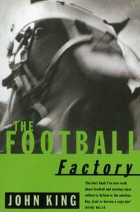 The Football Factory di John King edito da Vintage Publishing