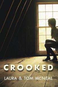 Crooked di Laura McNeal, Tom McNeal edito da KNOPF
