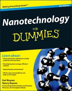 Nanotechnology For Dummies di Earl Boysen, Nancy C. Muir edito da John Wiley and Sons Ltd