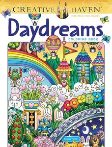 Creative Haven Daydreams Coloring Book di Angela Porter edito da Dover Publications Inc.