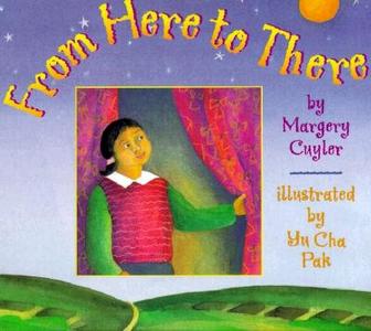 From Here to There di Margery Cuyler edito da Henry Holt & Company