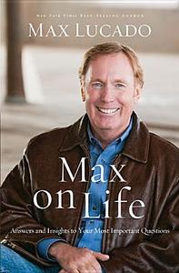 Max On Life di Max Lucado edito da Thomas Nelson Publishers