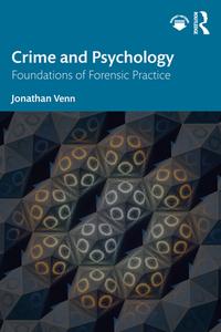 Crime And Psychology di Jonathan Venn edito da Taylor & Francis Ltd