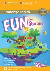 Fun For Starters Student's Book With Online Activities With Audio di Anne Robinson, Karen Saxby edito da Cambridge University Press