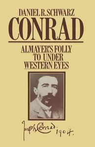 Conrad: Almayer's Folly to Under Western Eyes di Daniel R. Schwarz edito da Palgrave Macmillan