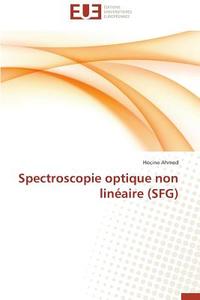 Spectroscopie optique non linéaire (SFG) di Hocine Ahmed edito da Editions universitaires europeennes EUE