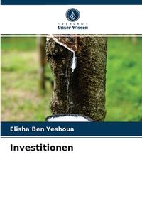 Investitionen di Elisha Ben Yeshoua edito da Verlag Unser Wissen