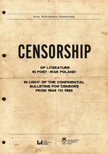 Censorship Of Literature In Post-War Poland di Anna Wisniewska-Grabarczyk edito da Uniwersytet Jagiellonski, Wydawnictwo