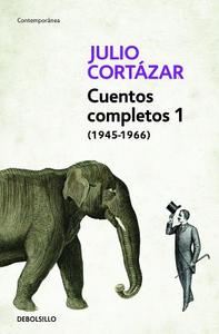 Cuentos completos 1 di Julio Cortázar edito da DEBOLSILLO