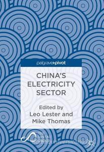China's Electricity Sector edito da Springer Singapore