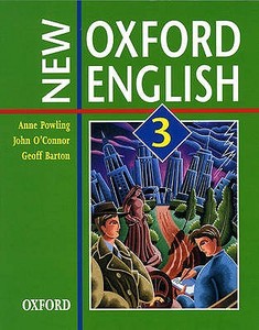 New Oxford English: Student's Book 3 di Anne Powling, John O'connor, Geoff Barton edito da Oxford University Press