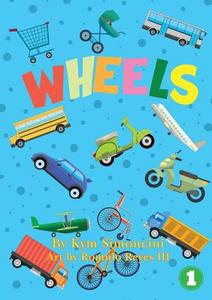 Wheels di Kym Simoncini edito da Library for All