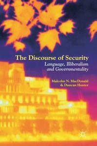 The Discourse of Security di Malcolm N. MacDonald, Duncan Hunter edito da Springer-Verlag GmbH