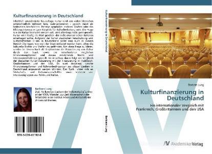 Kulturfinanzierung in Deutschland di Barbara Lueg edito da AV Akademikerverlag
