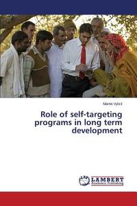 Role of self-targeting programs in long term development di Martin Vylicil edito da LAP Lambert Academic Publishing