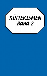 Kötterismen Band 2 di Christoph Kötter edito da Books on Demand