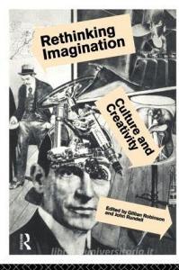 Rethinking Imagination di Gillian Robinson edito da Routledge