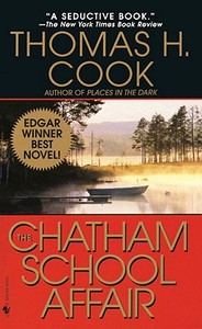 The Chatham School Affair di Thomas H. Cook edito da BANTAM DELL