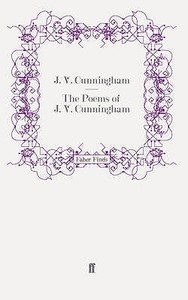 The Poems of  J. V. Cunningham di J. V. Cunningham edito da Faber and Faber ltd.