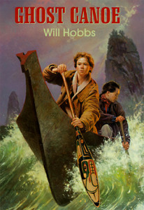 Ghost Canoe di Will Hobbs, William Hobbs edito da HarperCollins Publishers