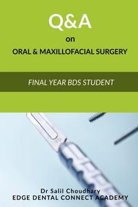 Q&A on Oral and Maxillofacial Surgery di Choudhary edito da Notion Press