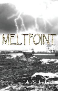 Meltpoint di John Sutherland edito da PARAGON PUB