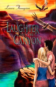Laughter In The Canyon di Laura Thompson edito da Garnet Publishing Ltd