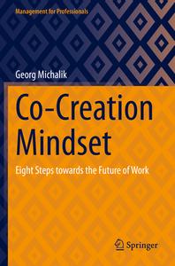 Co-Creation Mindset di Georg Michalik edito da Springer International Publishing
