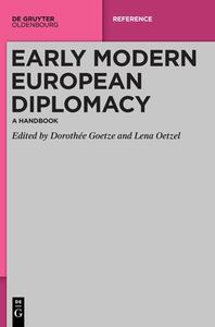 Early Modern European Diplomacy edito da de Gruyter Oldenbourg