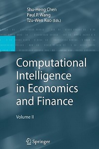 Computational Intelligence in Economics and Finance edito da Springer Berlin Heidelberg