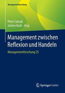 Management zwischen Reflexion und Handeln edito da Springer Fachmedien Wiesbaden