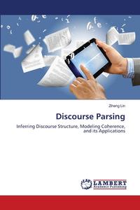 Discourse Parsing di Ziheng Lin edito da LAP Lambert Academic Publishing