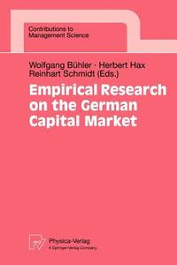 Empirical Research on the German Capital Market edito da Physica-Verlag HD