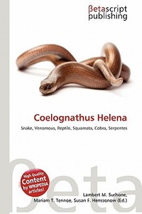 Coelognathus Helena edito da Betascript Publishing