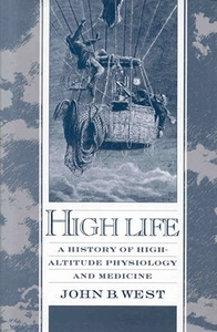 High Life di John B. West edito da Oxford University Press