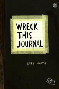 Wreck This Journal di Keri Smith edito da Penguin LCC US