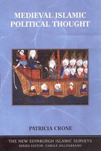 Medieval Islamic Political Thought di Patricia Crone edito da Edinburgh University Press