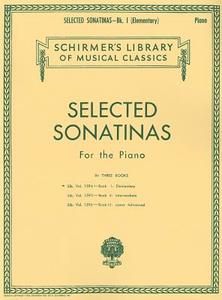 Selected Sonatinas - Book 1: Elementary: Schirmer Library of Classics Volume 1594 Easy Piano Solo di Various edito da G SCHIRMER