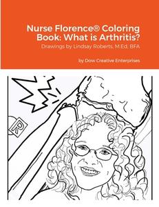 Nurse Florence® Coloring Book di Michael Dow edito da Lulu.com